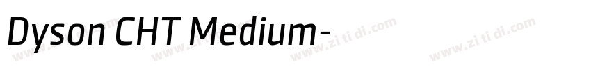 Dyson CHT Medium字体转换